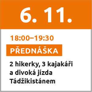Rucksack Fest - přednáška 2 hikerky, 3 kajakáři a divoká jízda Tádžikistánem
