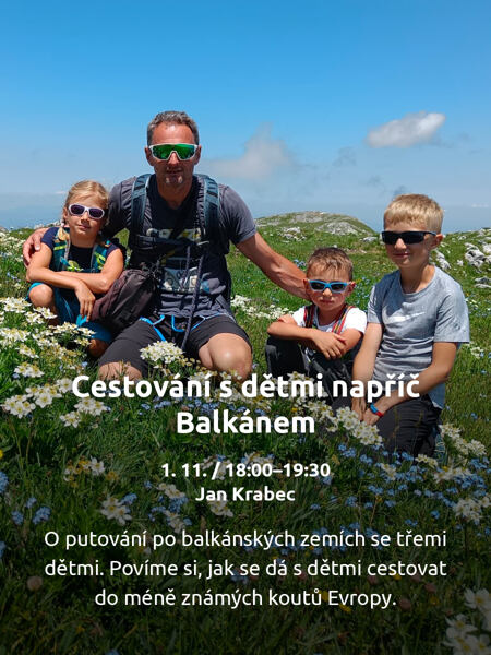 Přednáška Cestování s dětmi napříč Balkánem